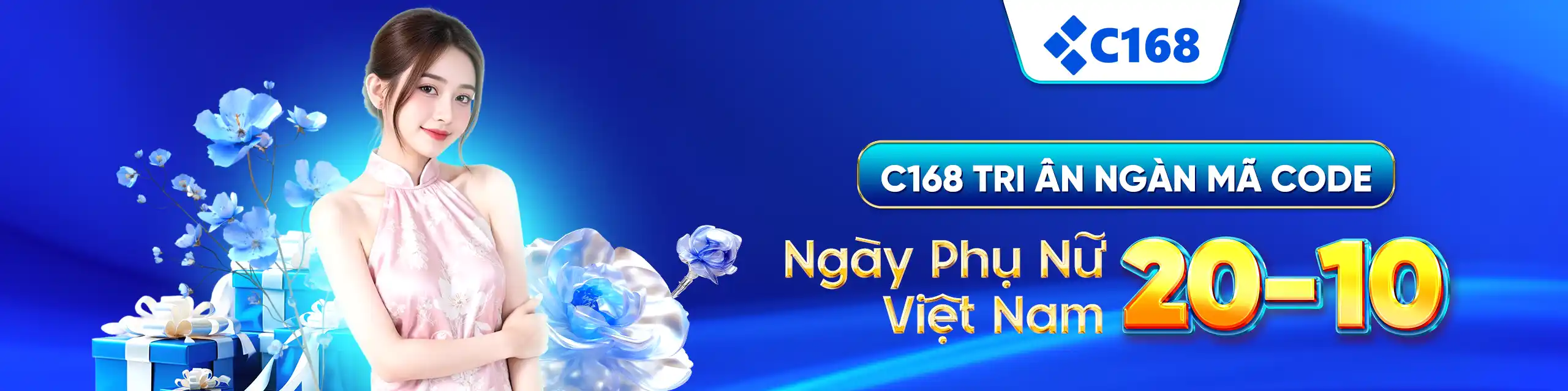 c168 khuyến mãi tri ân ngày 20/10